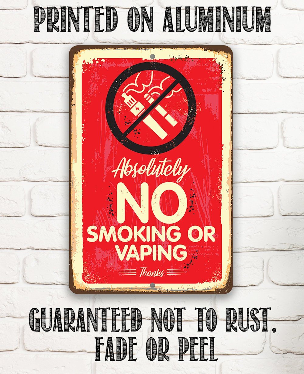 Absolutely No Vaping Or Smoking - Metal Sign