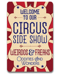 Circus Sideshow - Metal Sign