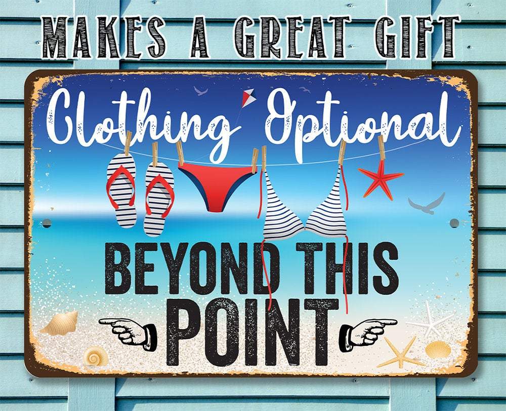 Clothing Optional - Metal Sign