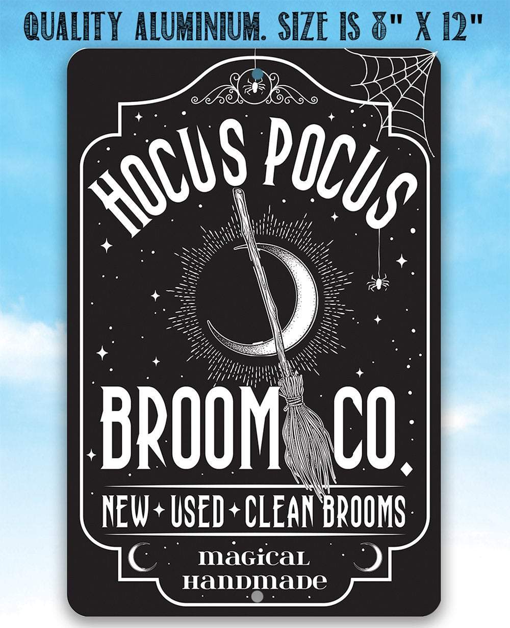 Hocus Pocus Broom Co - Metal Sign