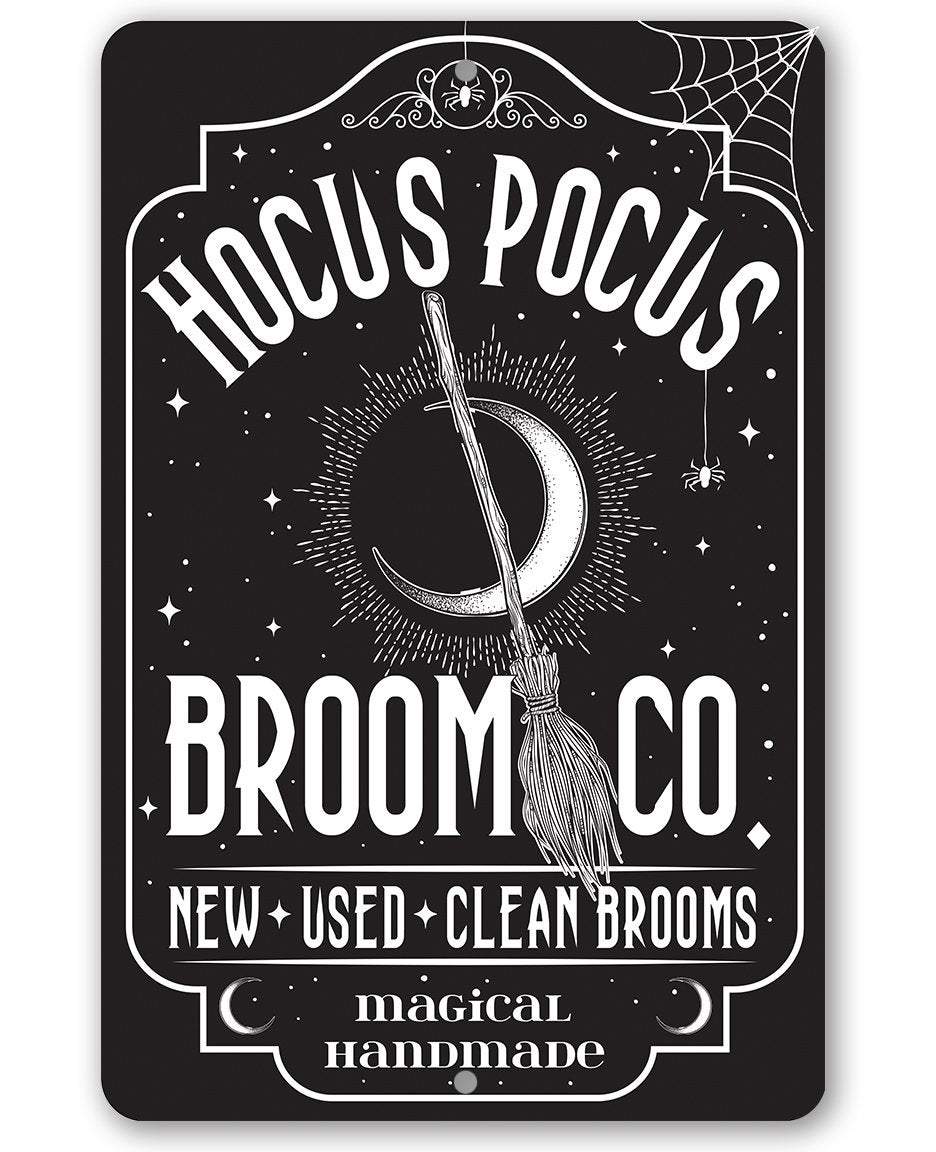 Hocus Pocus Broom Co - Metal Sign