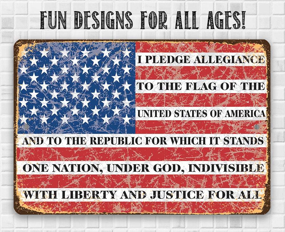 I Pledge Allegiance To The Flag - Metal Sign