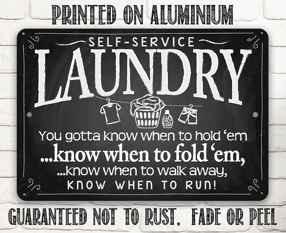 Laundry When to Fold 'Em - Metal Sign