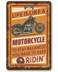 Life Is Like A Motorcycle - Metal Sign