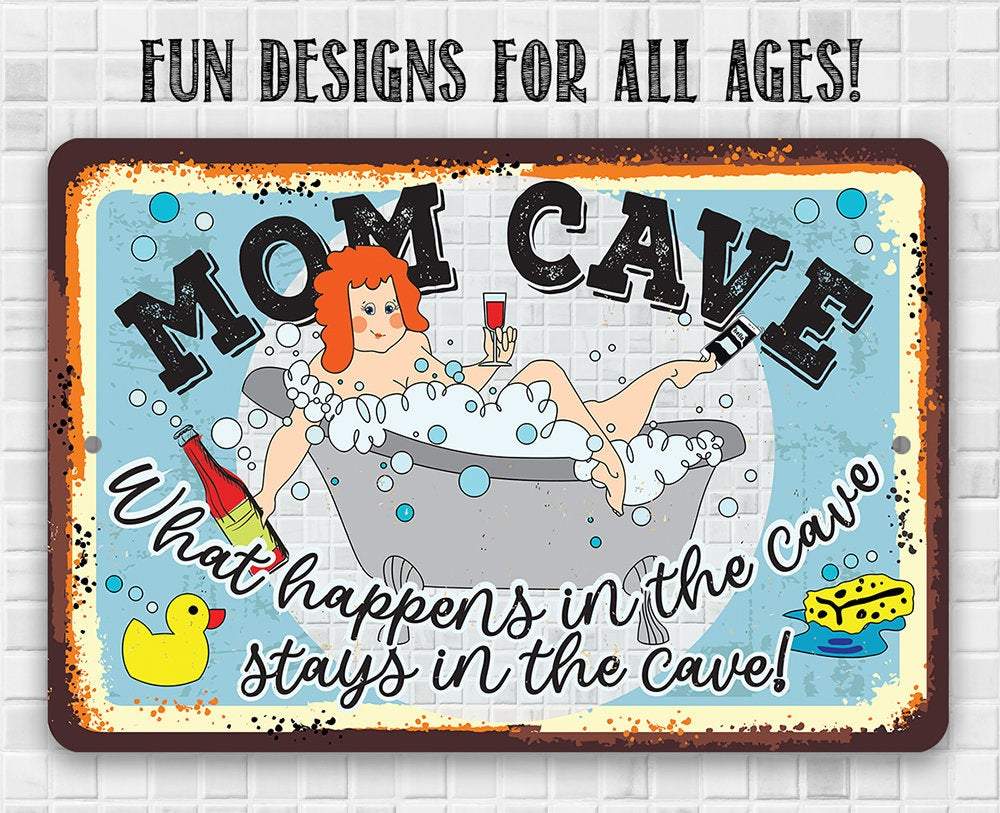 Mom Cave - Metal Sign