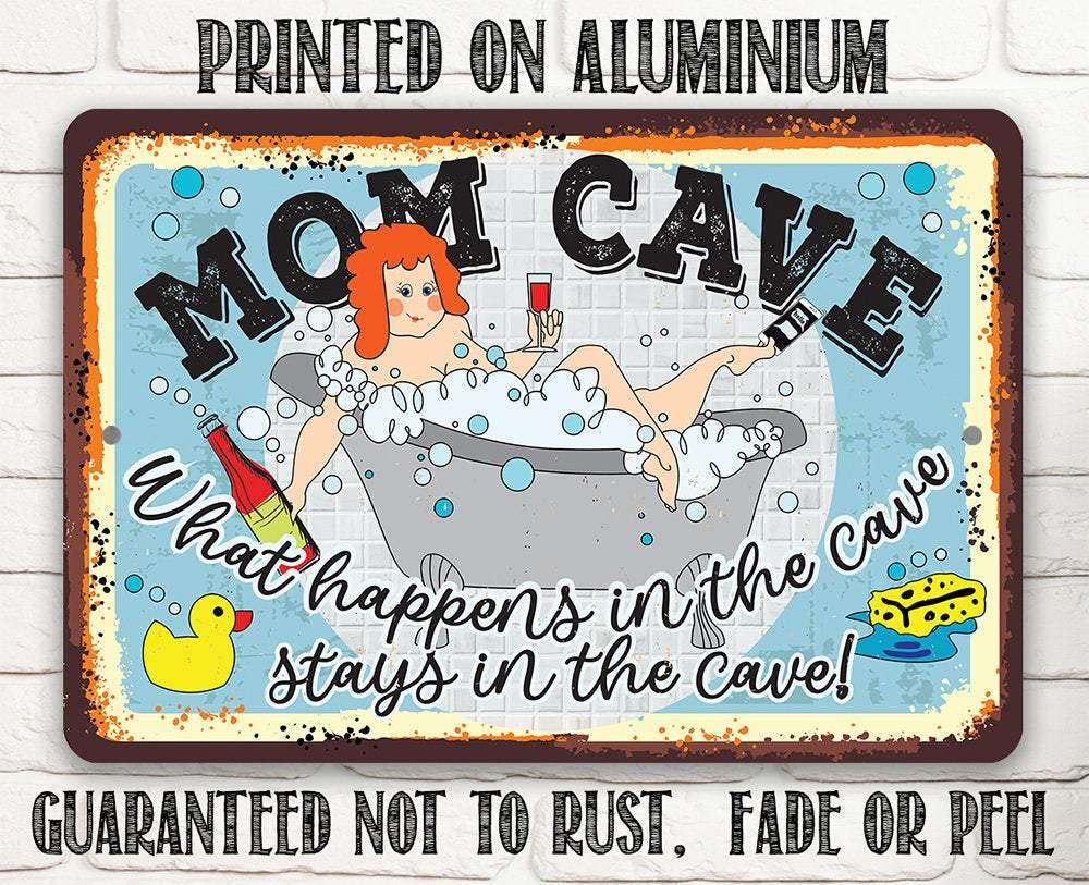 Mom Cave - Metal Sign