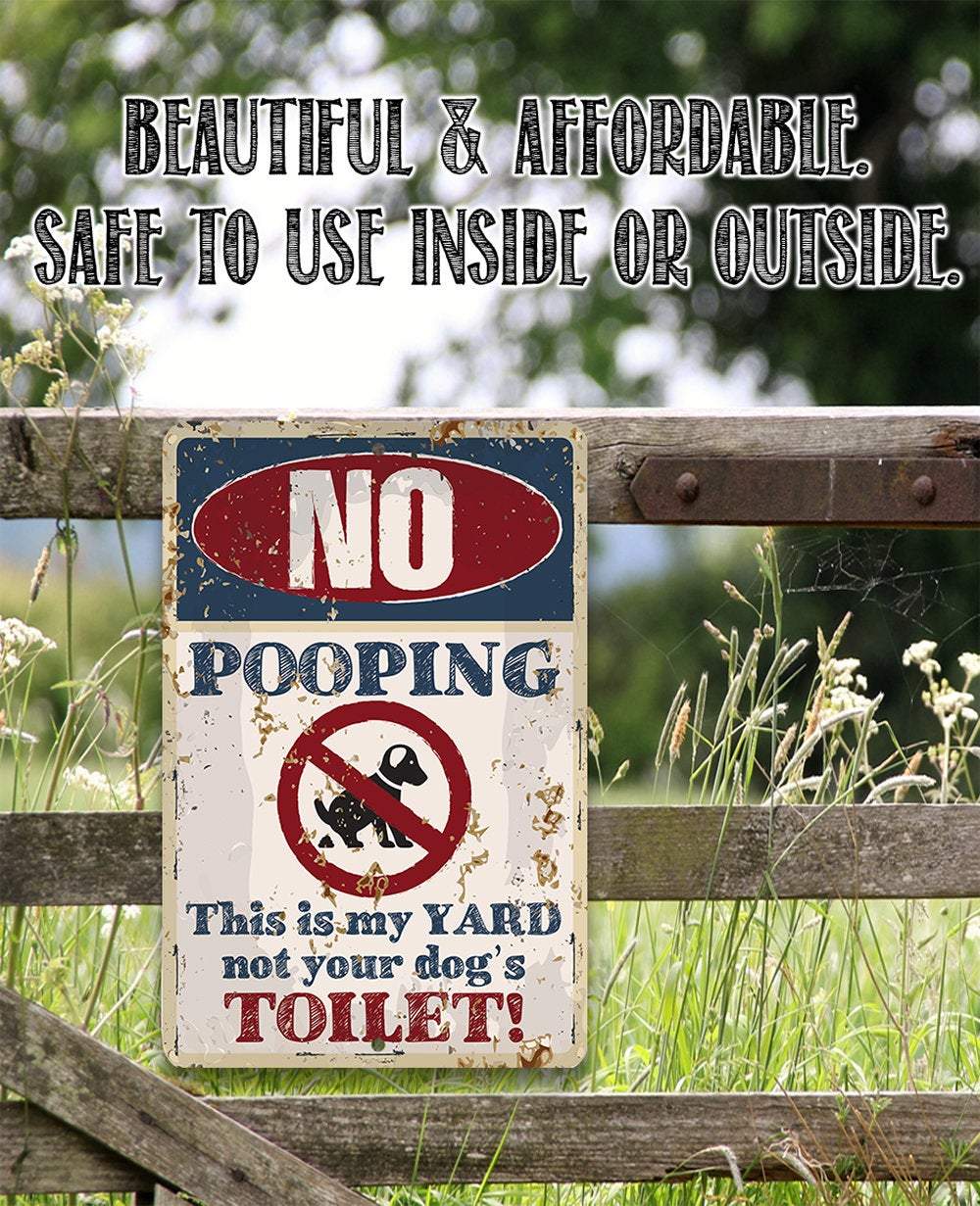 No Dog Pooping - Metal Sign