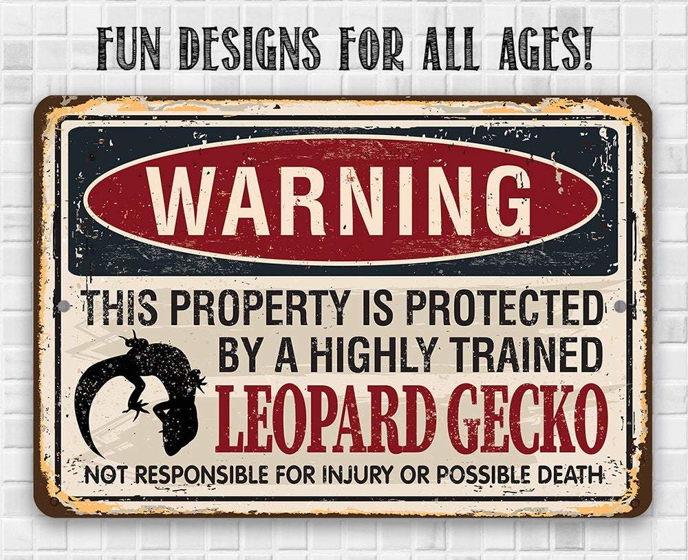 Property Protected By Leopard Gecko - Metal Sign