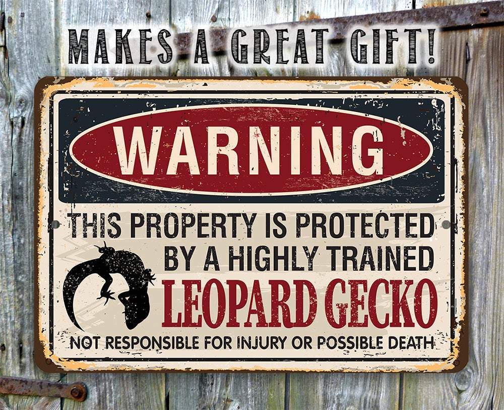 Property Protected By Leopard Gecko - Metal Sign