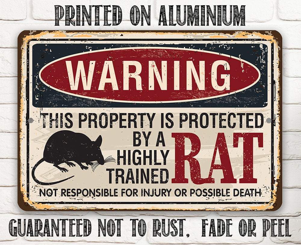 Property Protected By Rat - Metal Sign