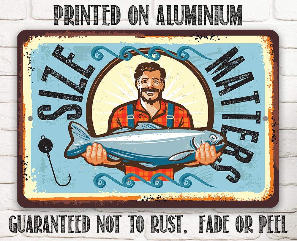 Size Matters Fishing - Metal Sign