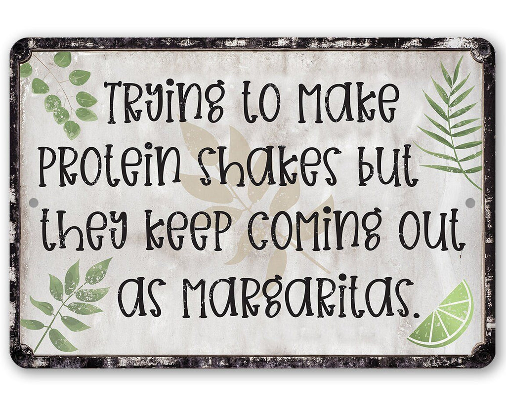Trying To Make Protein Shakes - Metal Sign