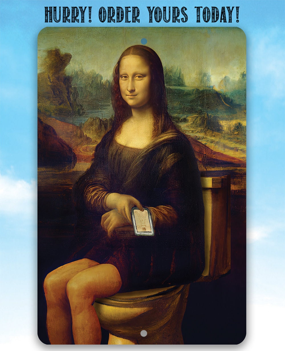 Mona Lisa on the Toilette Painting - Metal Sign