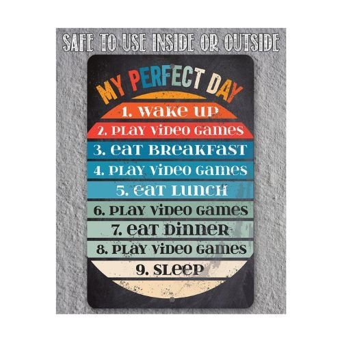 My Perfect Day - Chalkboard Style - Metal Sign
