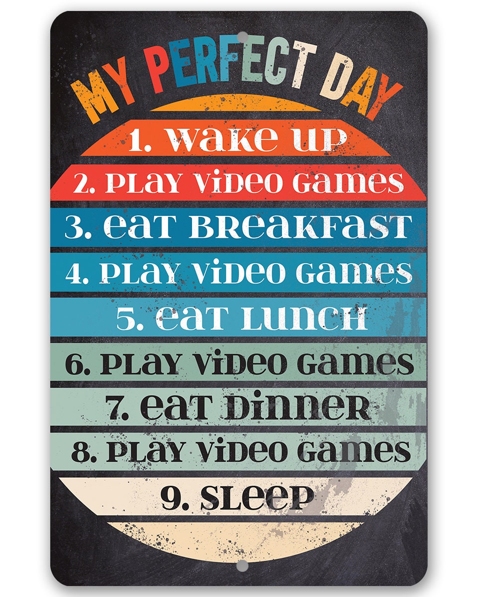 My Perfect Day - Chalkboard Style - Metal Sign