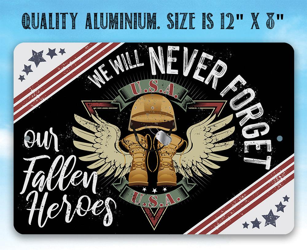 Never Forget - Metal Sign