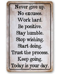 Never Give Up -  Metal Sign