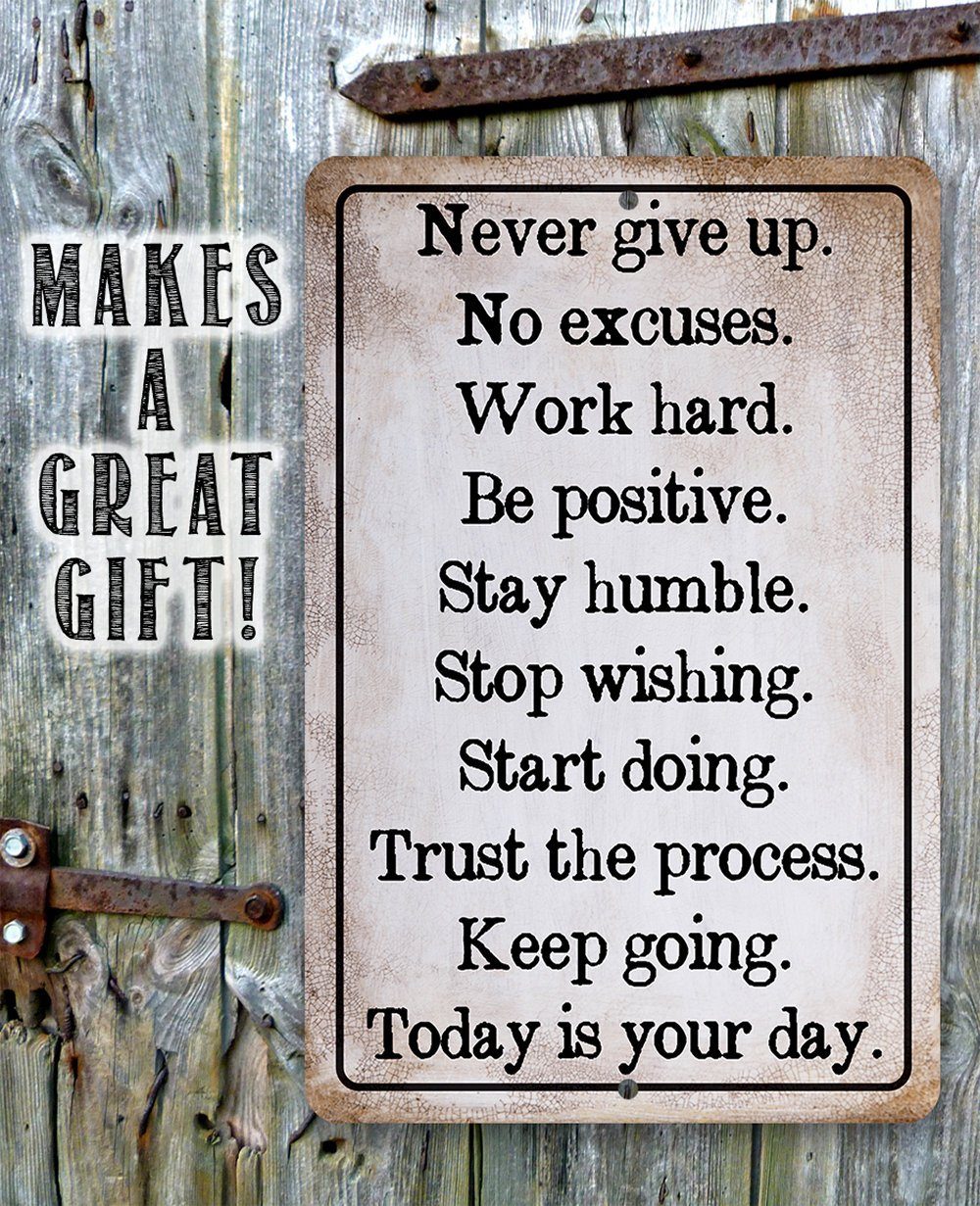 Never Give Up -  Metal Sign