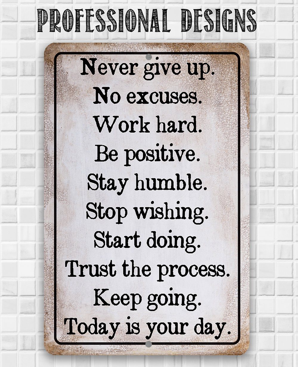 Never Give Up -  Metal Sign