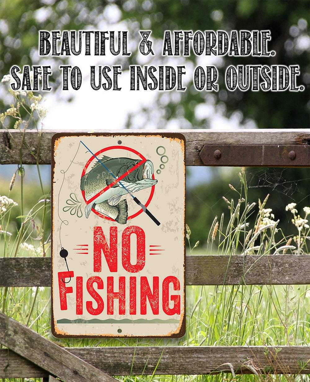 No Fishing Sign - Metal Sign