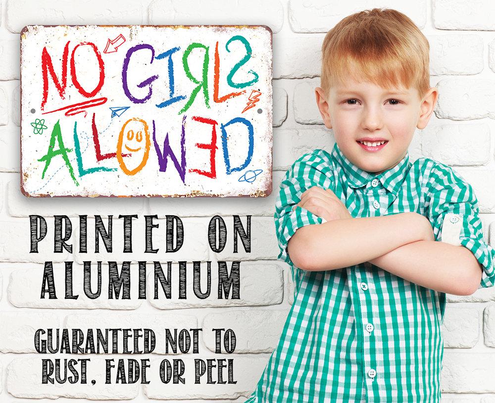 No Girls Allowed - Metal Sign