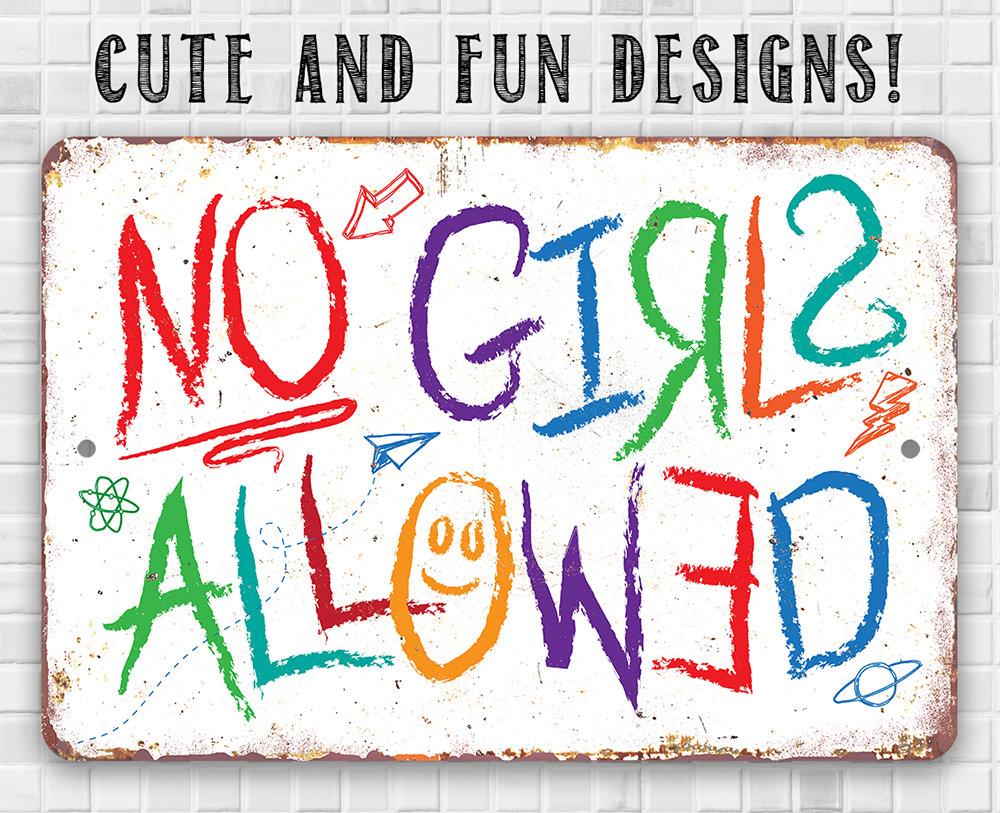 No Girls Allowed - Metal Sign