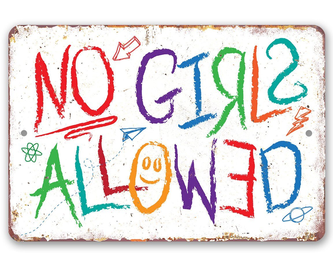No Girls Allowed - Metal Sign