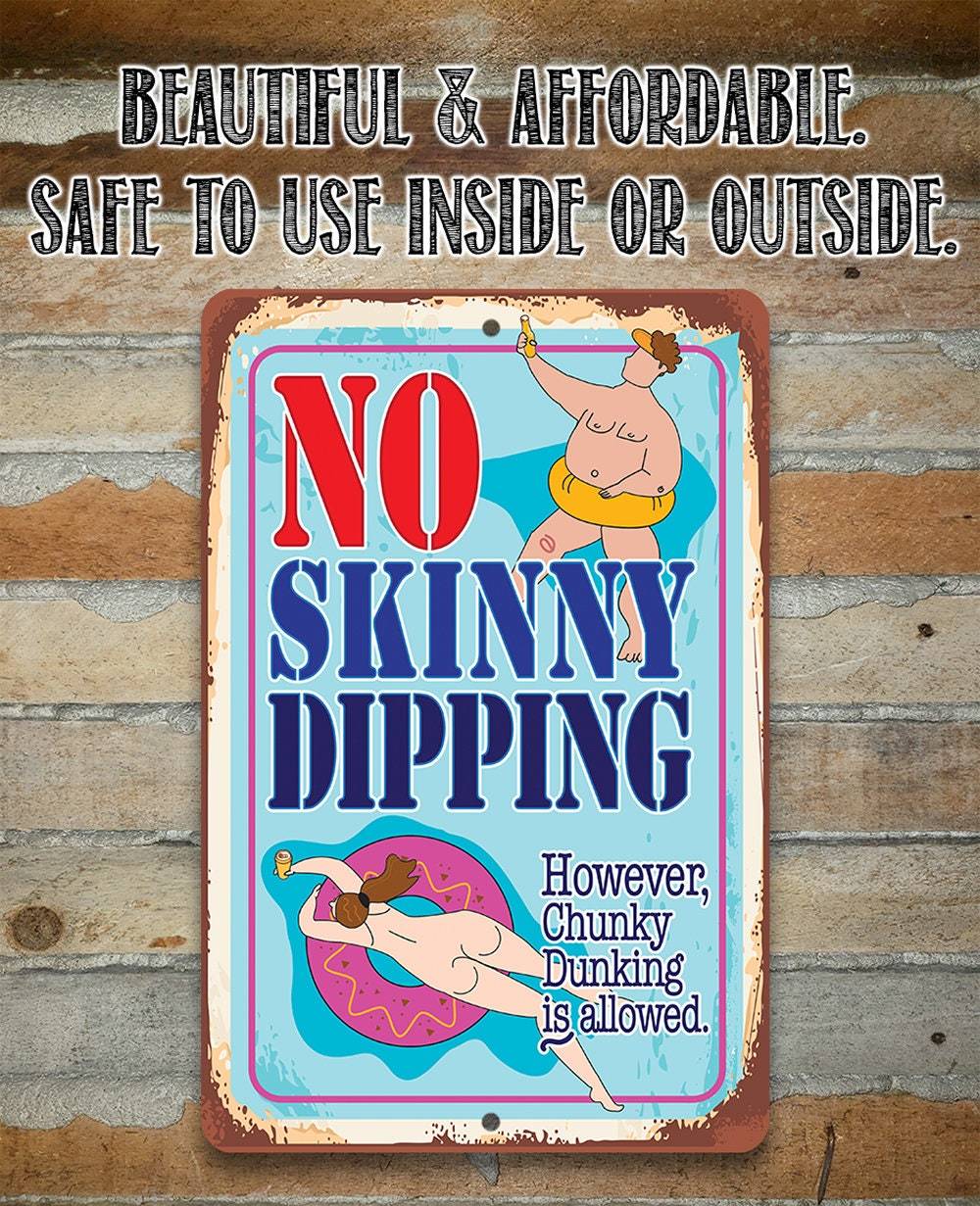 No Skinny Dipping Chunky Dunking is Allowed - Metal Sign