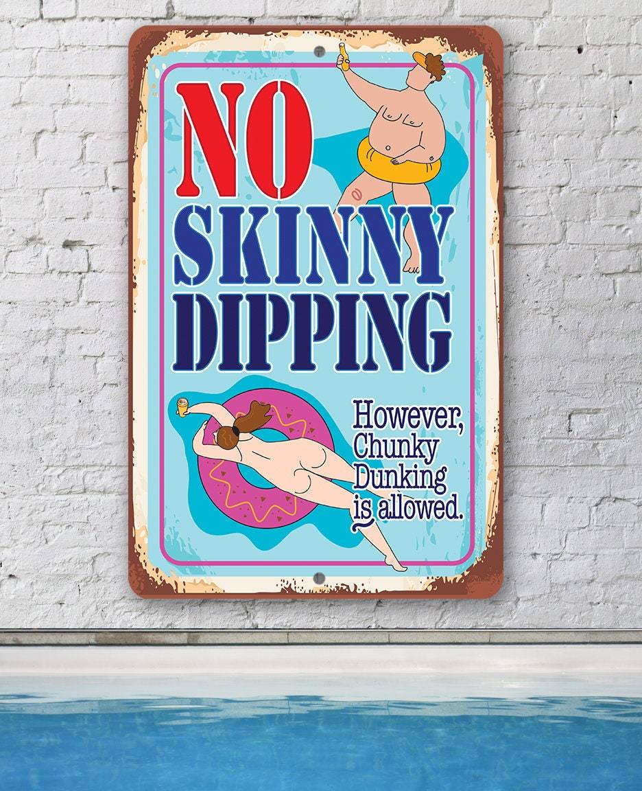 No Skinny Dipping Chunky Dunking is Allowed - Metal Sign