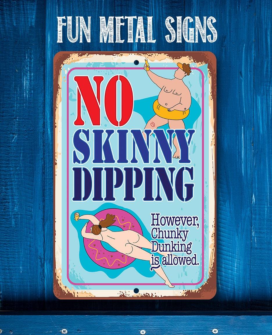 No Skinny Dipping Chunky Dunking is Allowed - Metal Sign