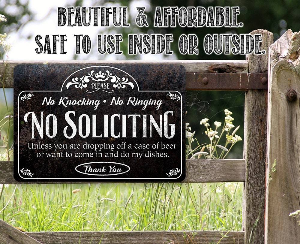 No Soliciting, Knocking, and Ringing - Metal Sign