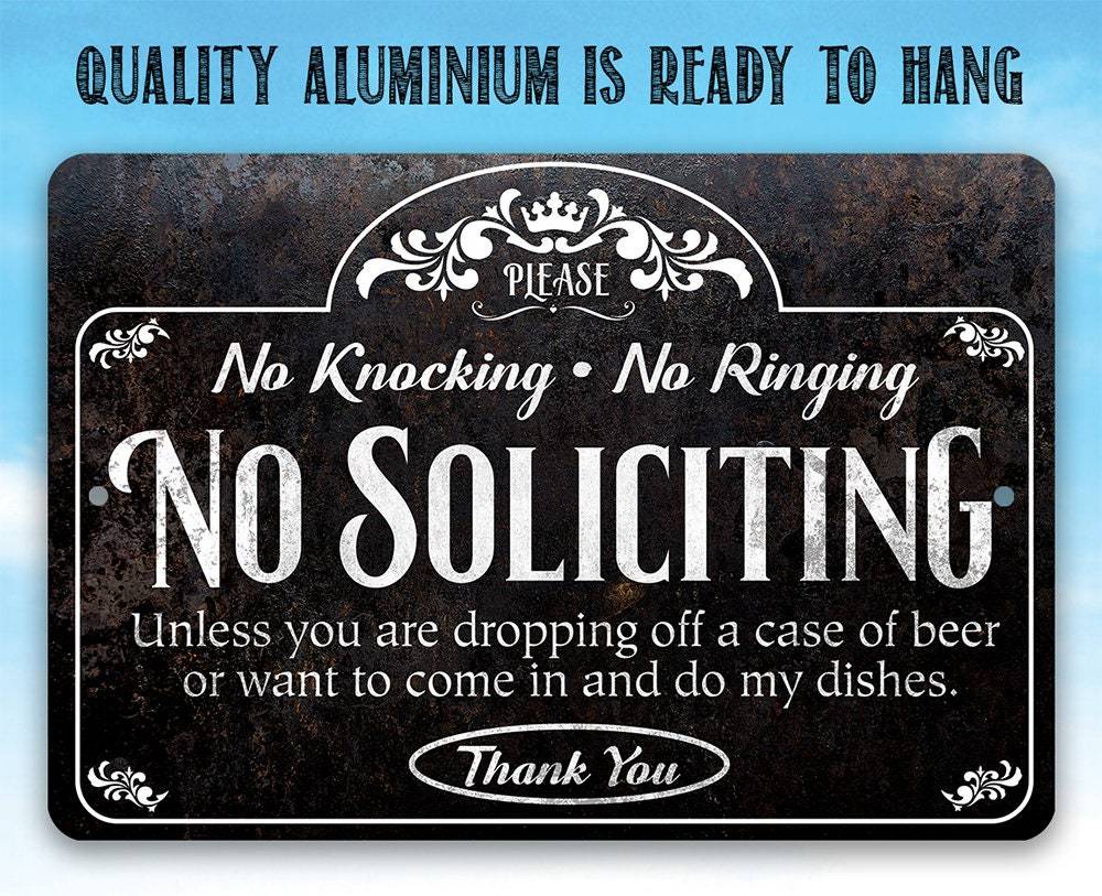 No Soliciting, Knocking, and Ringing - Metal Sign