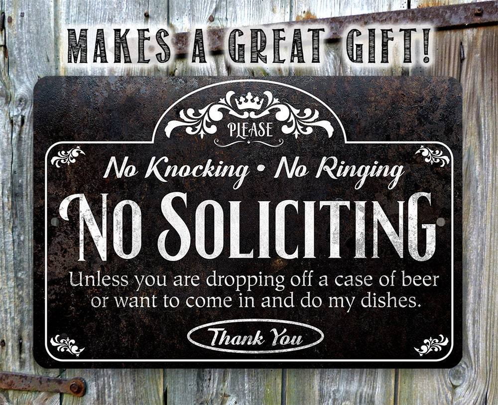 No Soliciting, Knocking, and Ringing - Metal Sign