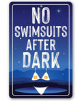 No Swimsuits After Dark - Metal Sign