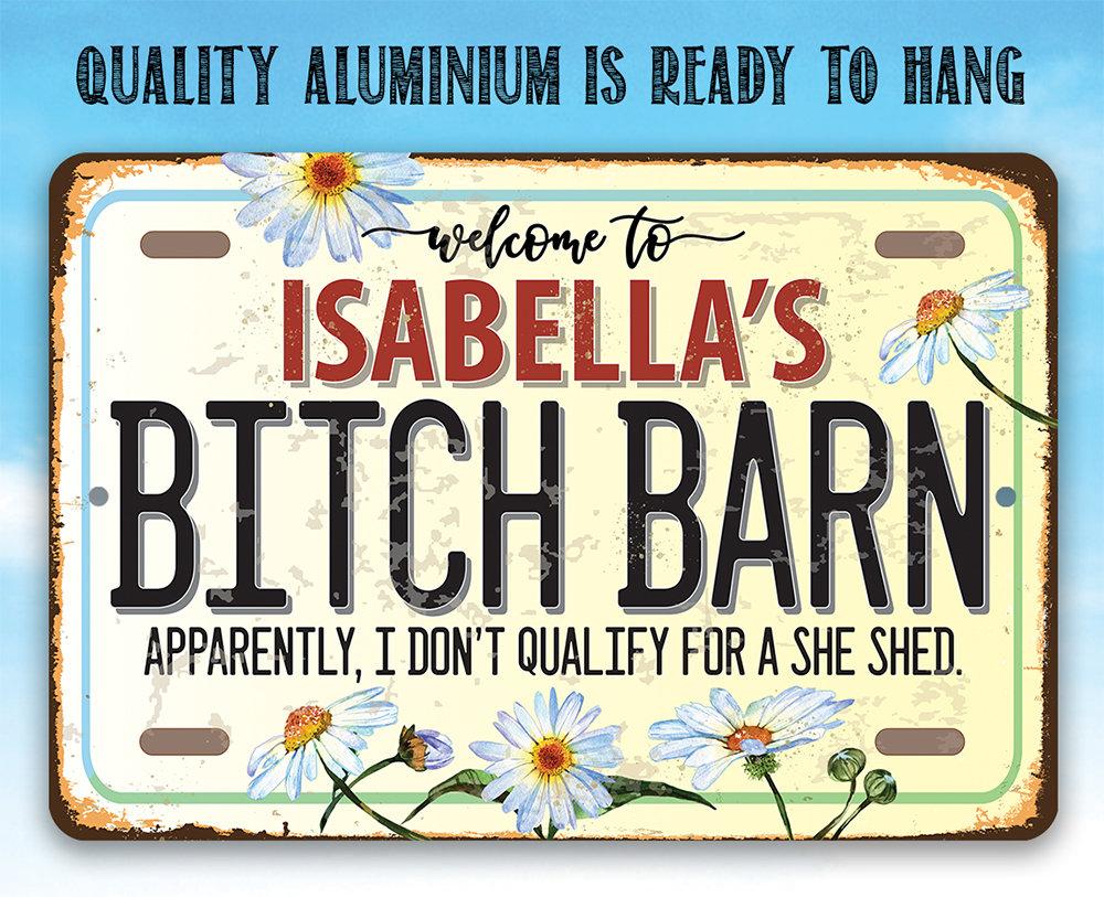 Personalized - Bitch Barn - Metal Sign