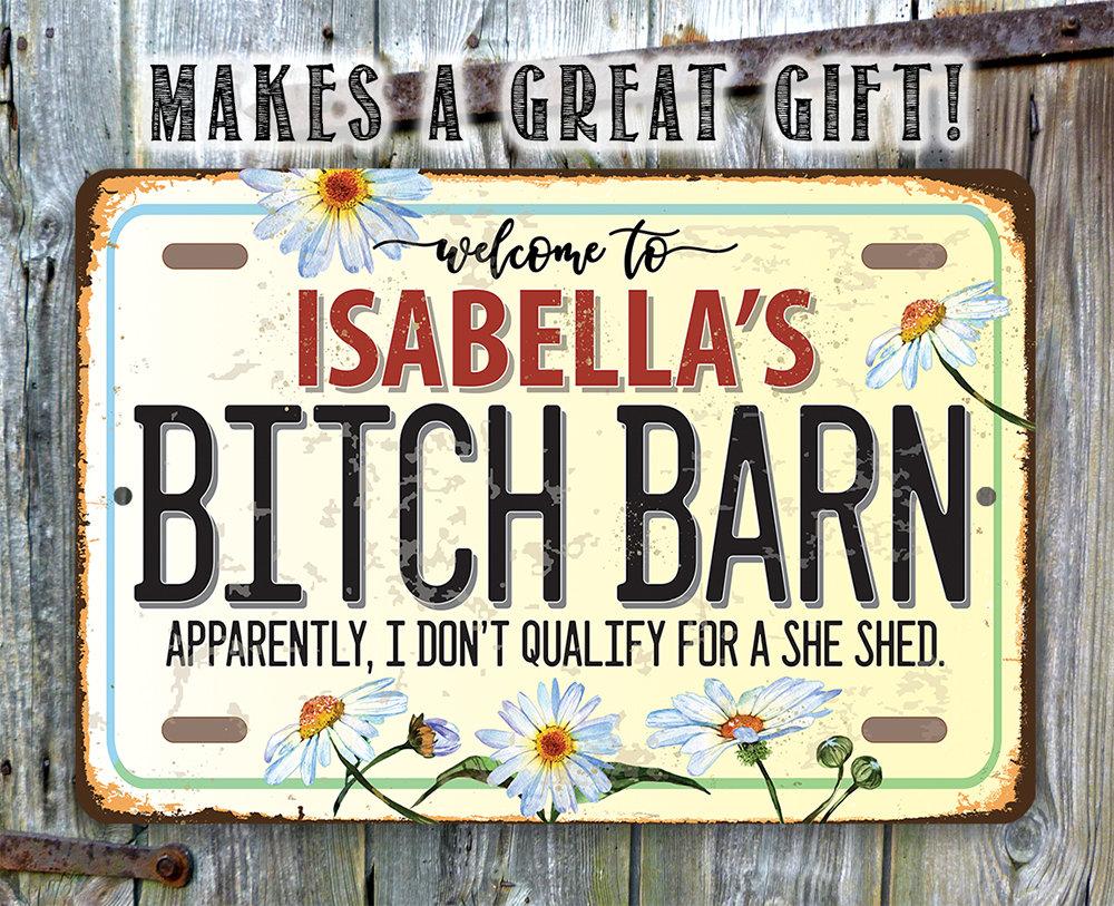 Personalized - Bitch Barn - Metal Sign