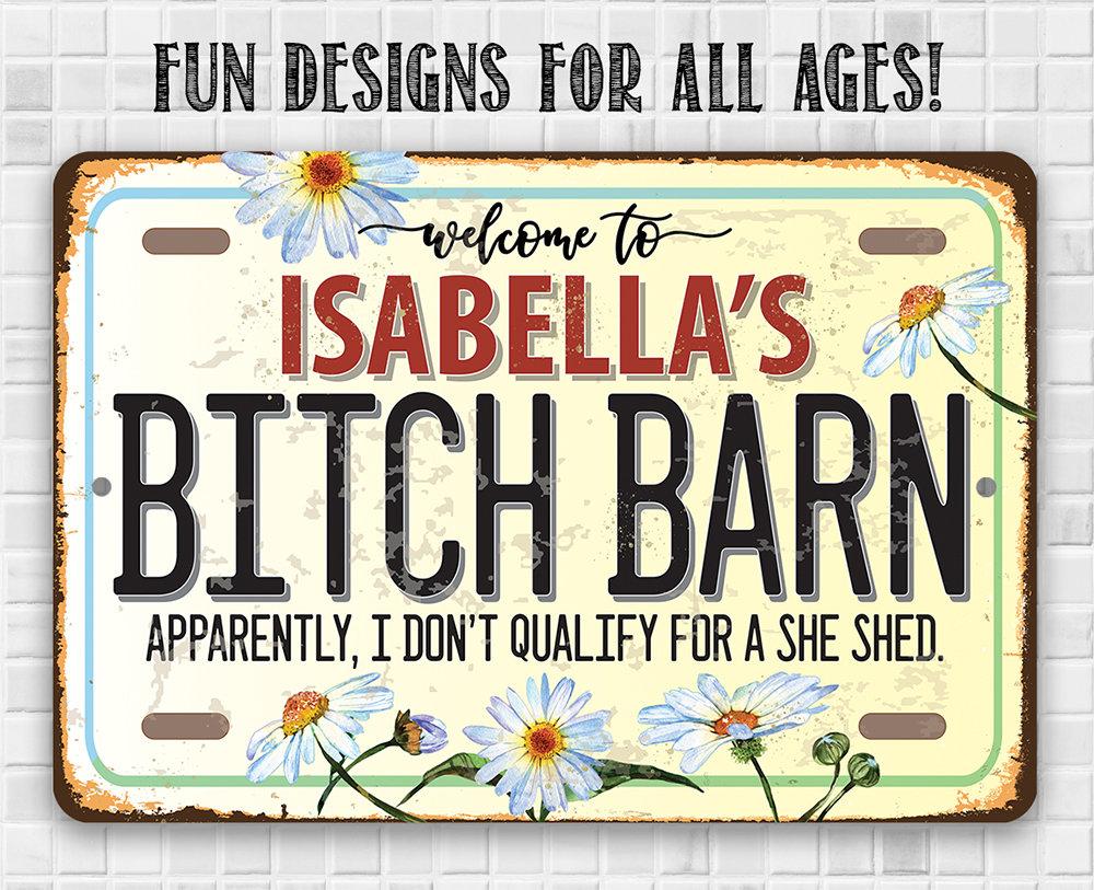 Personalized - Bitch Barn - Metal Sign
