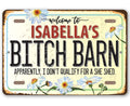 Personalized - Bitch Barn - Metal Sign