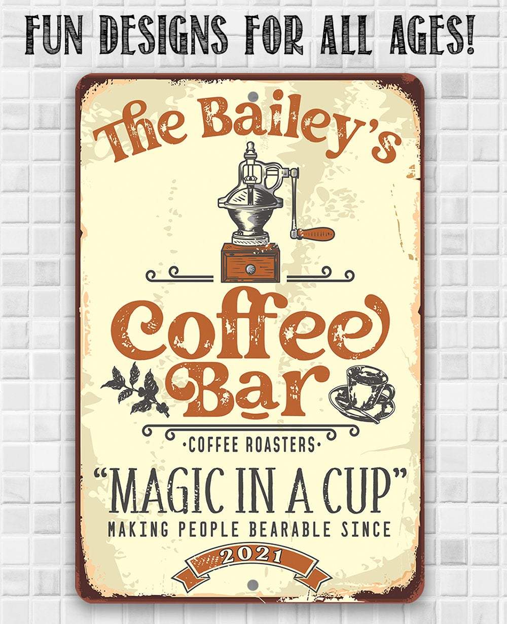 Personalized - Coffee Bar Magic In A Cup - Metal Sign