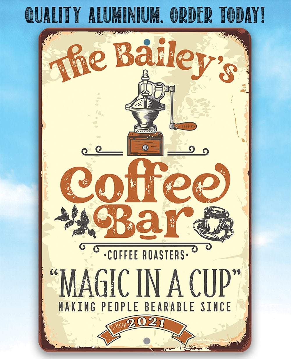 Personalized - Coffee Bar Magic In A Cup - Metal Sign