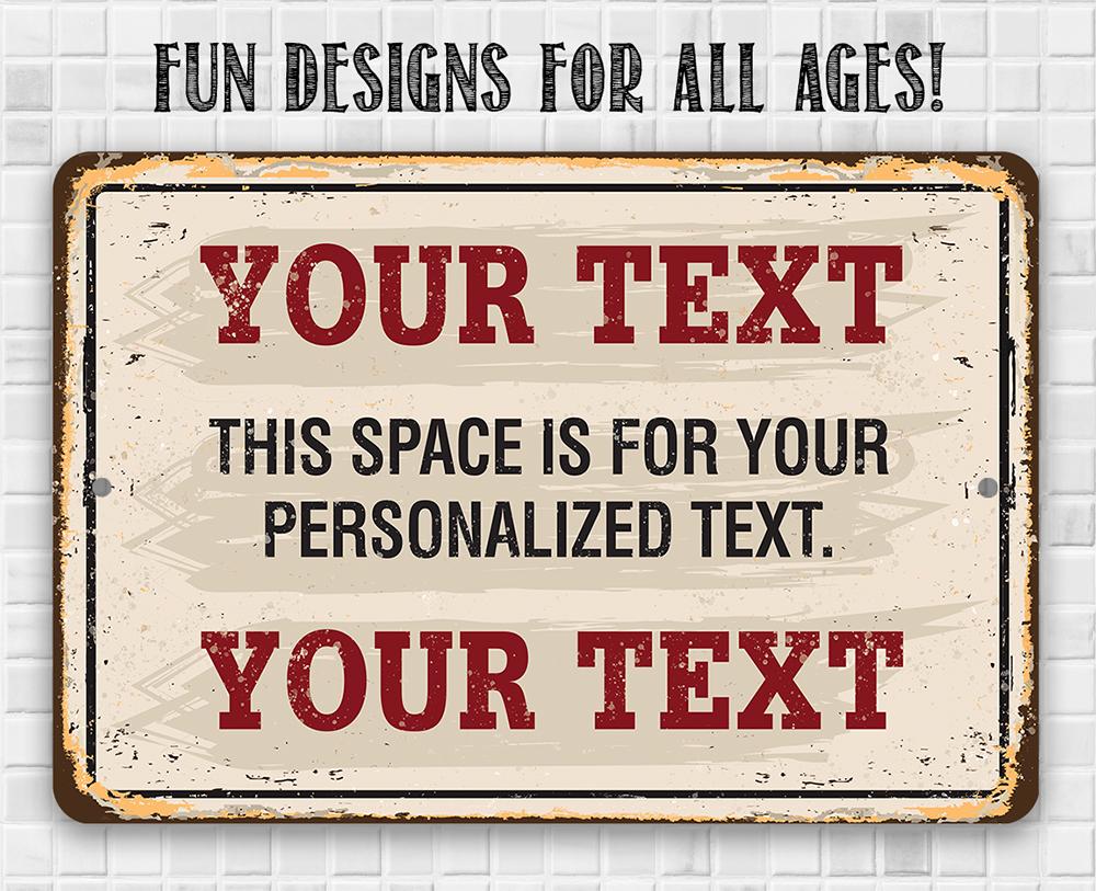 Personalized - Custom Text - Metal Sign