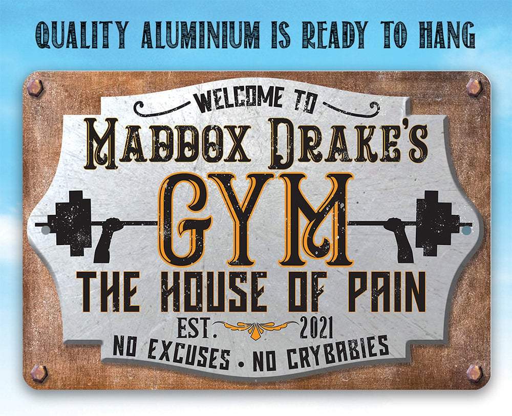 Personalized - Gym House of Pain - Metal Sign