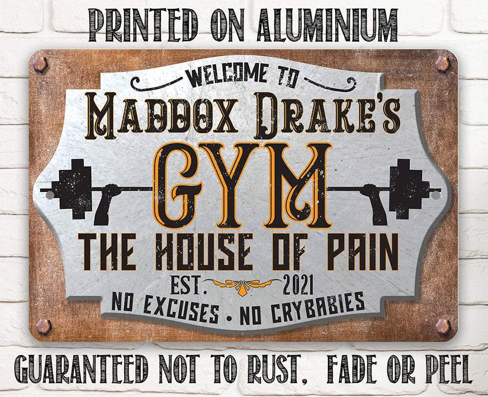 Personalized - Gym House of Pain - Metal Sign