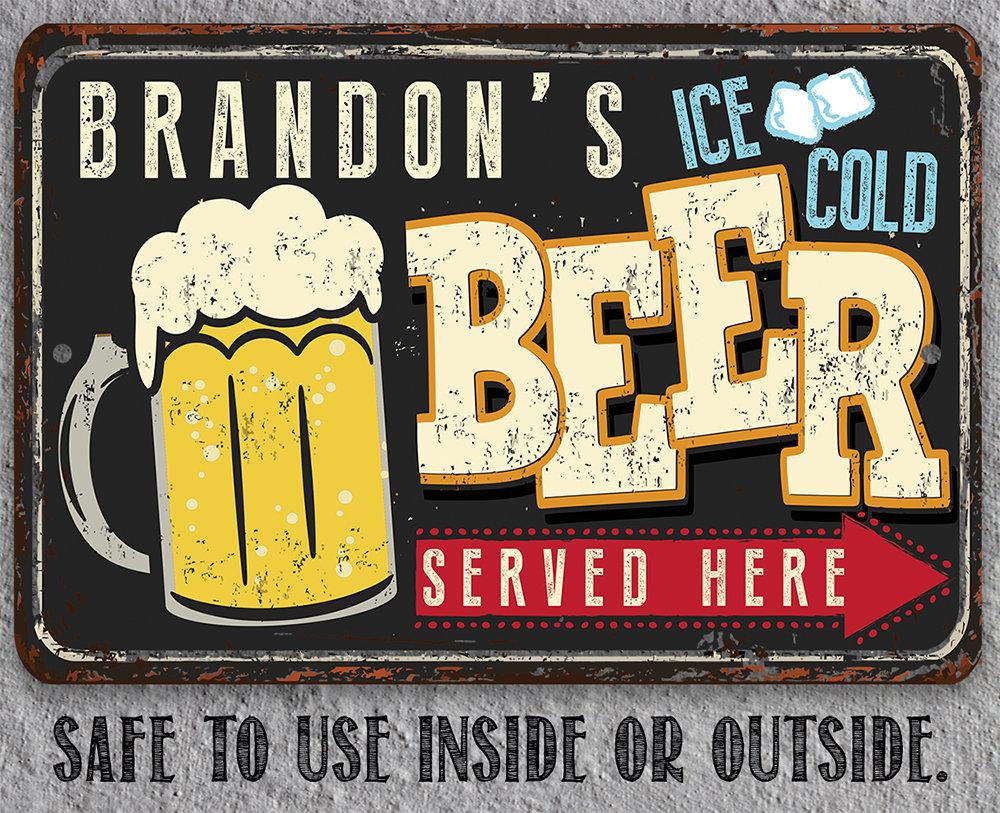 Personalized - Ice Cold Beer Served Here - Metal Sign