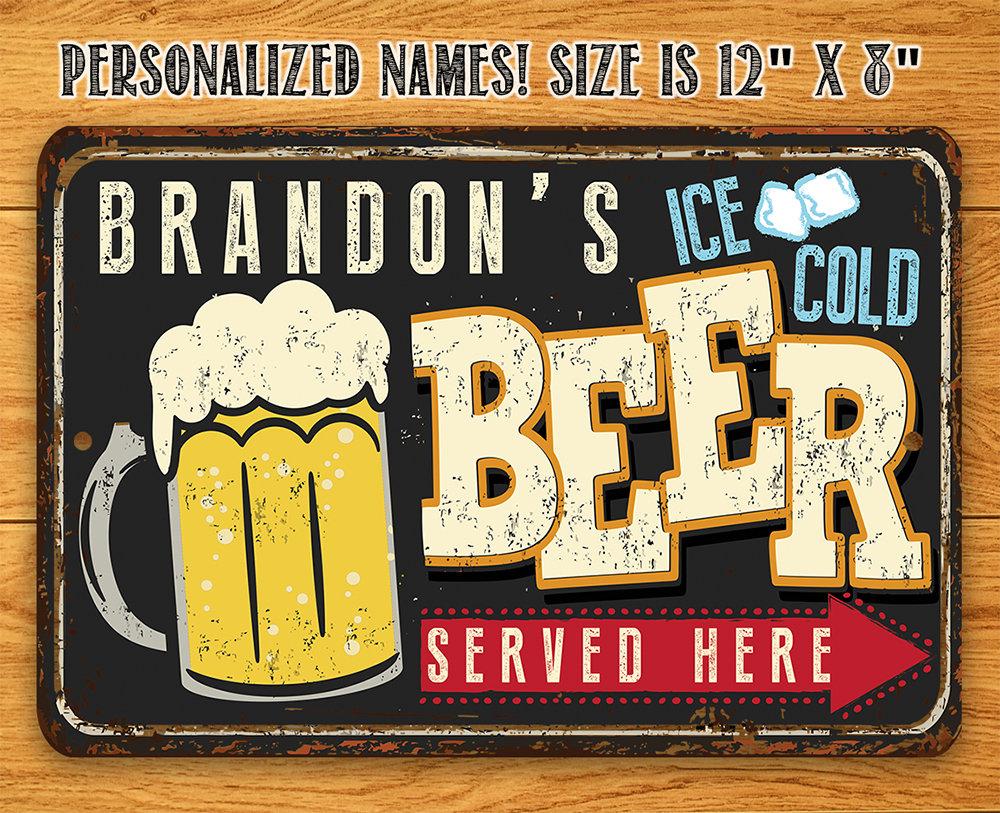 Personalized - Ice Cold Beer Served Here - Metal Sign