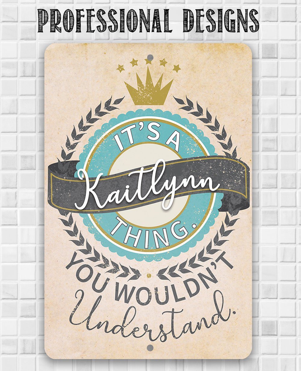 Personalized - It's a (Your Name) Thing - Metal Sign