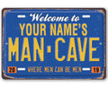 Personalized - Man Cave License Plate - Metal Sign
