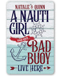 Personalized - Nauti Girl and Bad Buoy - Metal Sign