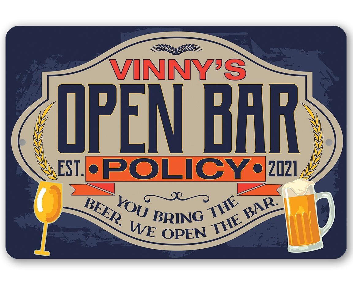Personalized - Open Bar Policy - Metal Sign