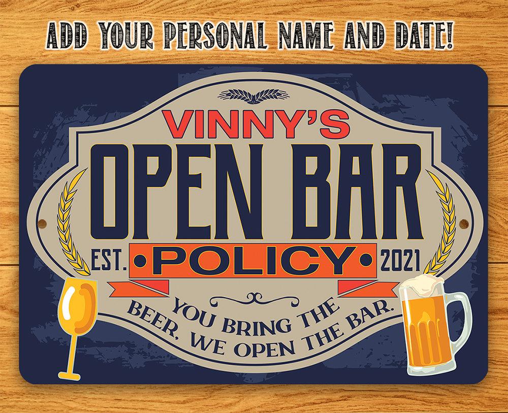 Personalized - Open Bar Policy - Metal Sign